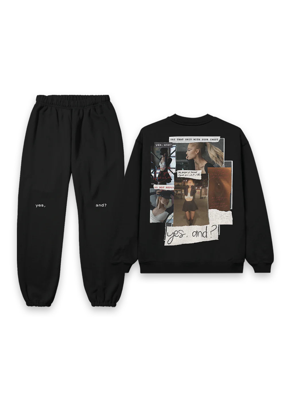 yes, and? crewneck + sweatpants