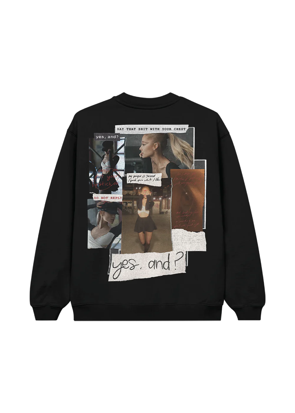 yes and crewneck sweatpants Ariana Grande